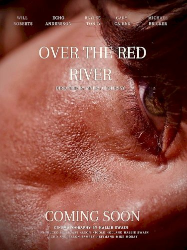 Over The Red River - Movie Poster Over The Red River - Movie Poster