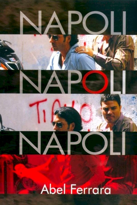 Napoli, Napoli, Napoli - Movie Poster Napoli, Napoli, Napoli - Movie Poster