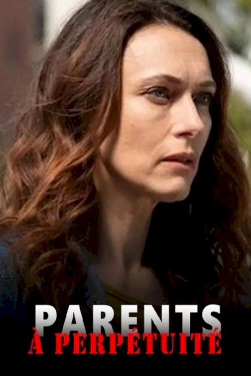 Parents à perpétuité - Movie Poster Parents à perpétuité - Movie Poster