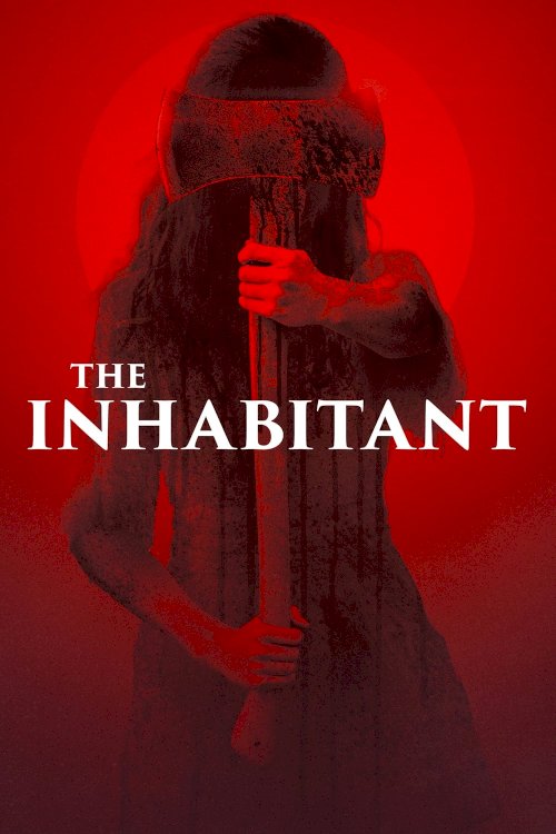 The Inhabitant - Movie Poster The Inhabitant - Movie Poster
