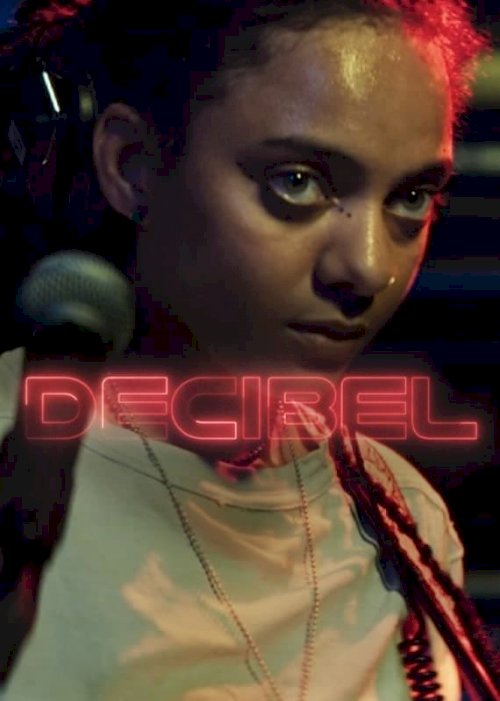 Decibel - Movie Poster Decibel - Movie Poster