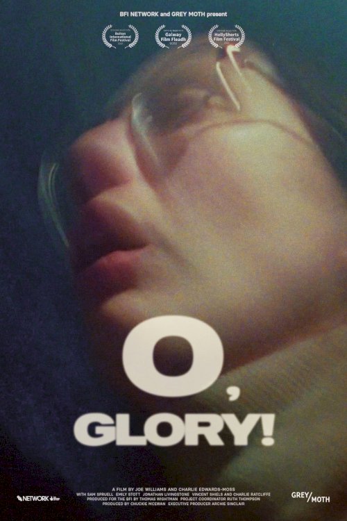O, GLORY! - Movie Poster O, GLORY! - Movie Poster