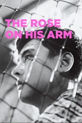 The Rose on His Arm - Movie Poster