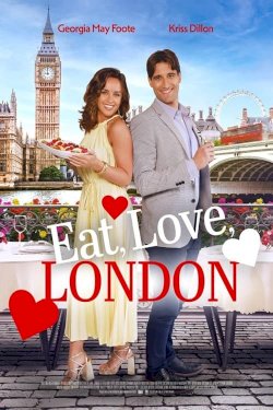 Eat, Love, London - Movie Poster Eat, Love, London - Movie Poster