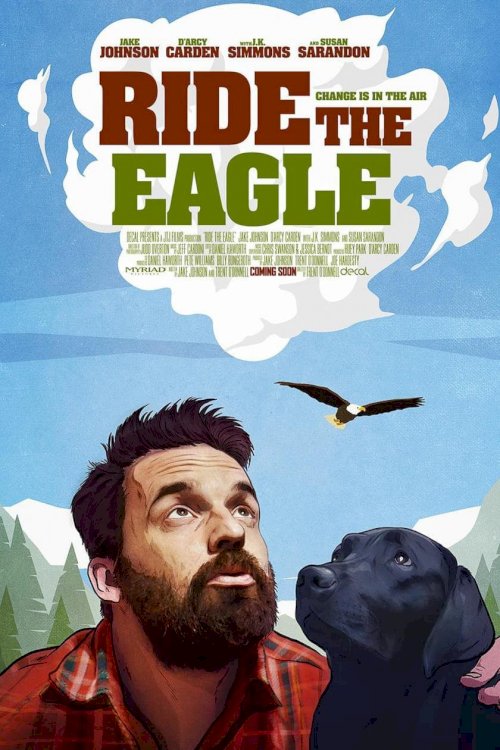 Ride the Eagle - Movie Poster Ride the Eagle - Movie Poster
