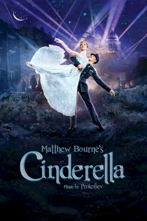 Matthew Bourne's Cinderella - Movie Poster