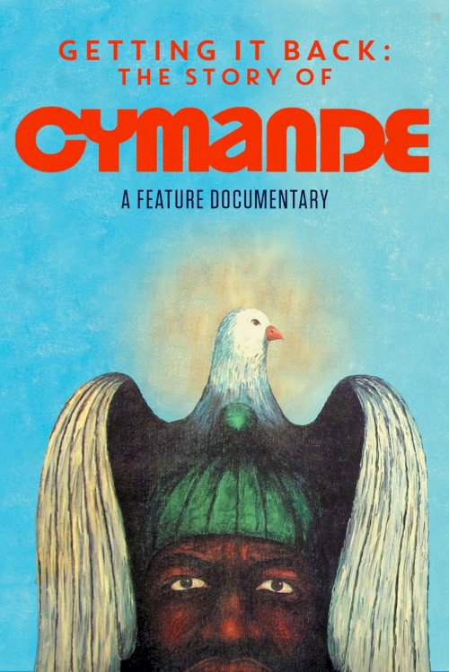 Getting It Back: The Story Of Cymande - Movie Poster Getting It Back: The Story Of Cymande - Movie Poster