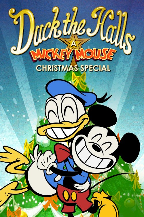 Duck the Halls: A Mickey Mouse Christmas Special - Movie Poster Duck the Halls: A Mickey Mouse Christmas Special - Movie Poster