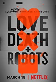 Love, Death & Robots - Movie Poster Love, Death & Robots - Movie Poster