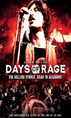 Days of Rage: The Rolling Stones' Road to Altamont - Movie Poster Days of Rage: The Rolling Stones' Road to Altamont - Movie Poster