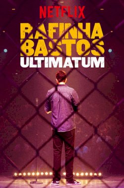 Rafinha Bastos: Ultimatum - Movie Poster Rafinha Bastos: Ultimatum - Movie Poster