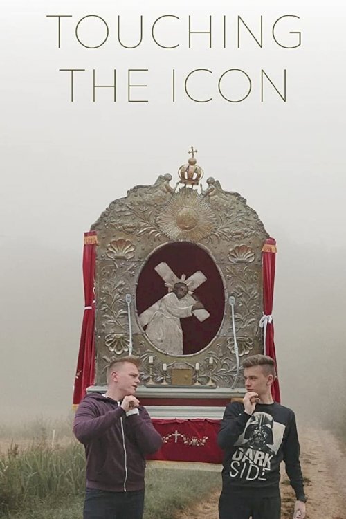 Touching the Icon - Movie Poster Touching the Icon - Movie Poster