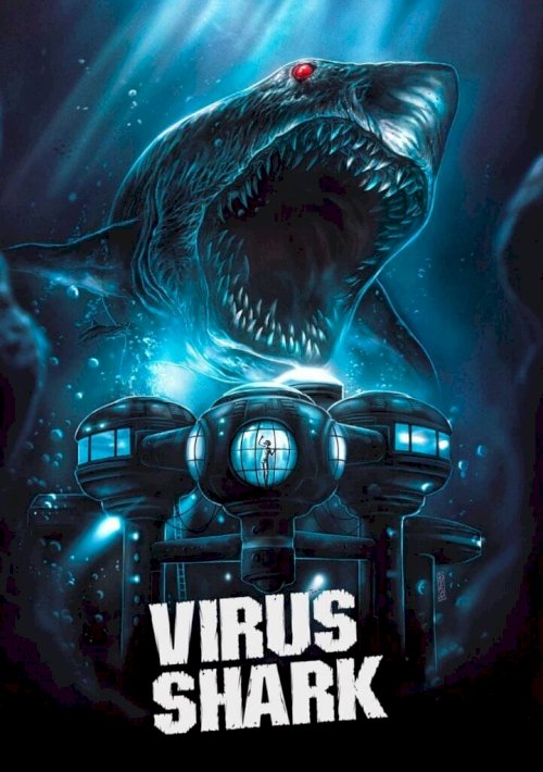 Virus Shark - Movie Poster Virus Shark - Movie Poster