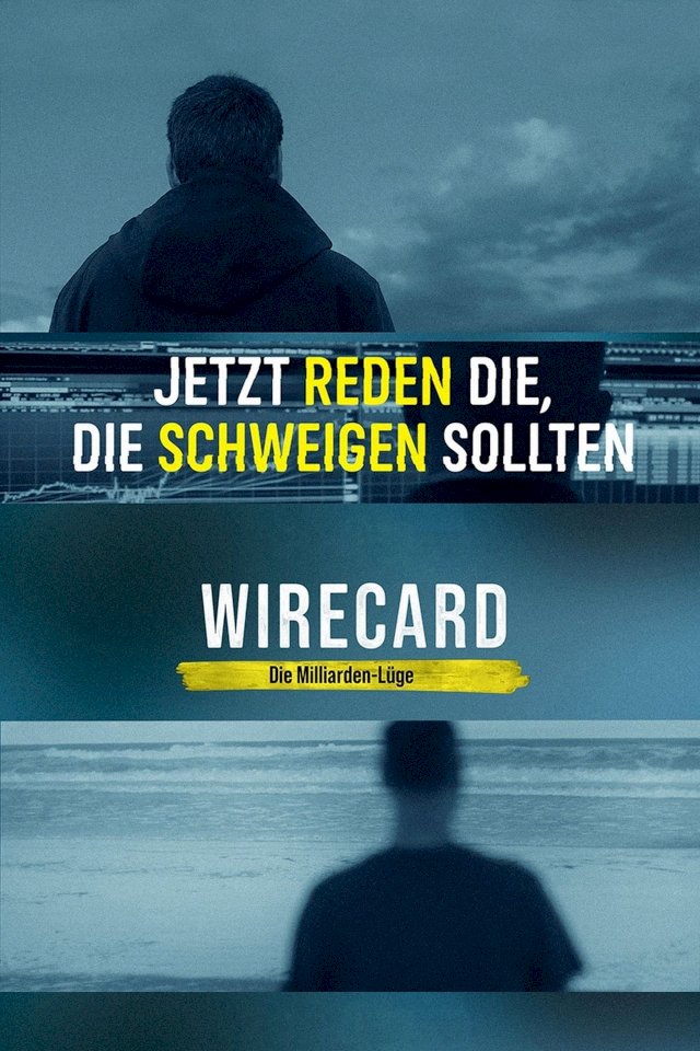 Wirecard: The Billion Euro Lie - Movie Poster Wirecard: The Billion Euro Lie - Movie Poster