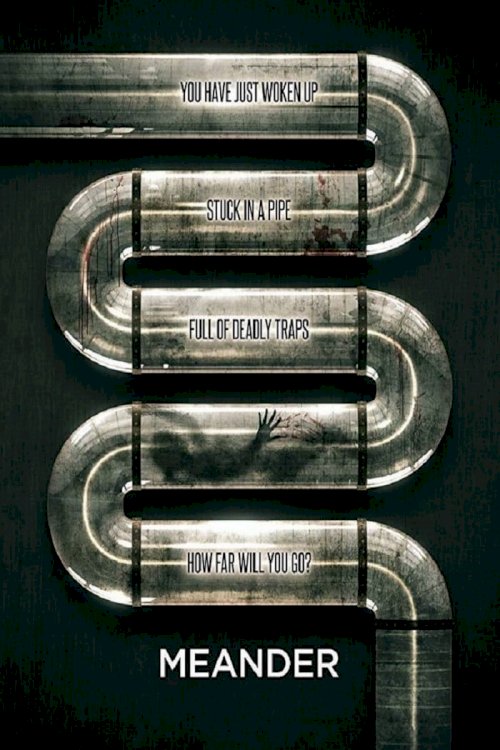 Meander - Movie Poster Meander - Movie Poster