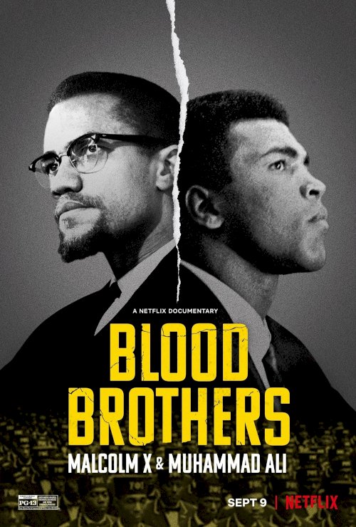 Blood Brothers: Malcolm X & Muhammad Ali - Movie Poster Blood Brothers: Malcolm X & Muhammad Ali - Movie Poster