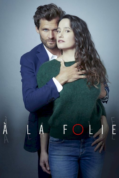 À la folie - Movie Poster À la folie - Movie Poster