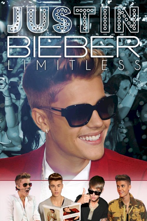 Justin Bieber: Limitless - Movie Poster Justin Bieber: Limitless - Movie Poster