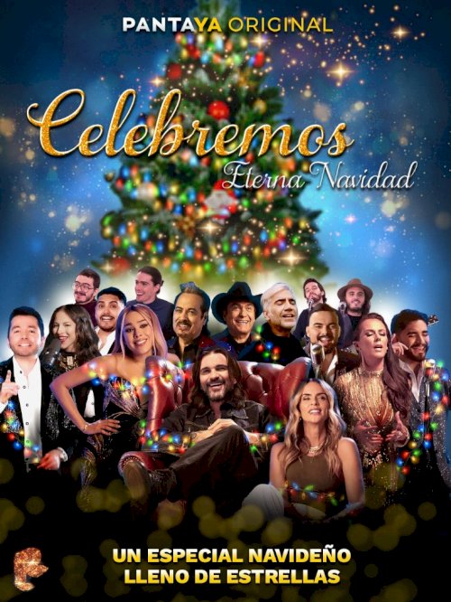 Celebremos: Eterna Navidad - Movie Poster Celebremos: Eterna Navidad - Movie Poster