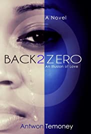 Back 2 Zero - Movie Poster Back 2 Zero - Movie Poster