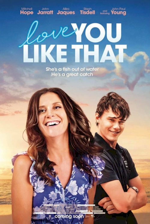 Love You Like That - Movie Poster Love You Like That - Movie Poster