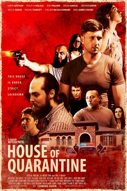 House Of Quarantine - Movie Poster House Of Quarantine - Movie Poster