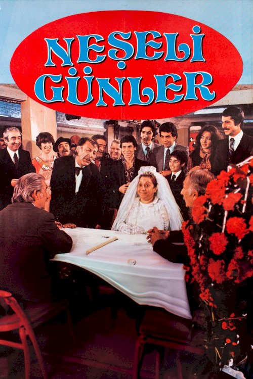 Neşeli Günler - Movie Poster Neşeli Günler - Movie Poster