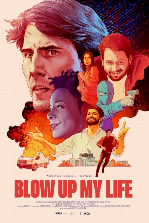 Blow Up My Life - Movie Poster Blow Up My Life - Movie Poster