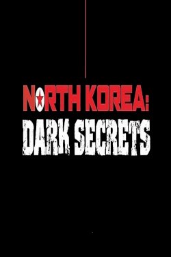 North Korea: Dark Secrets - Movie Poster