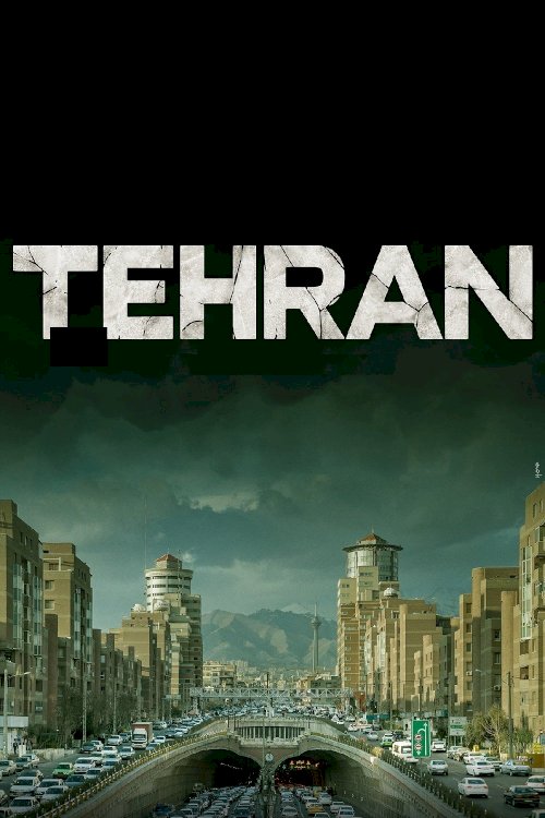 Tehran - Movie Poster Tehran - Movie Poster