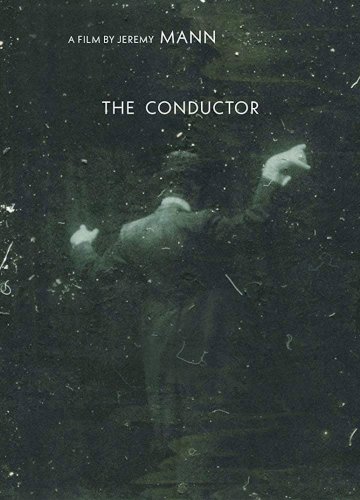 The Conductor - Movie Poster The Conductor - Movie Poster
