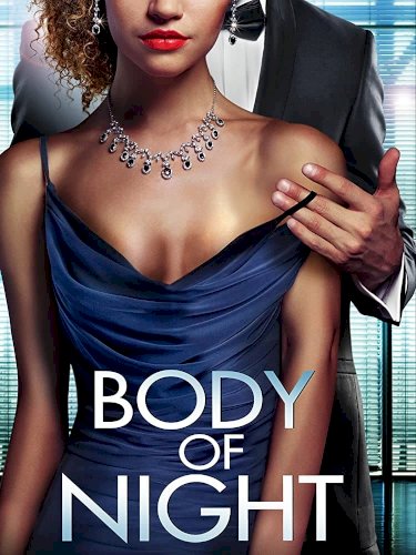 Body of Night - Movie Poster Body of Night - Movie Poster