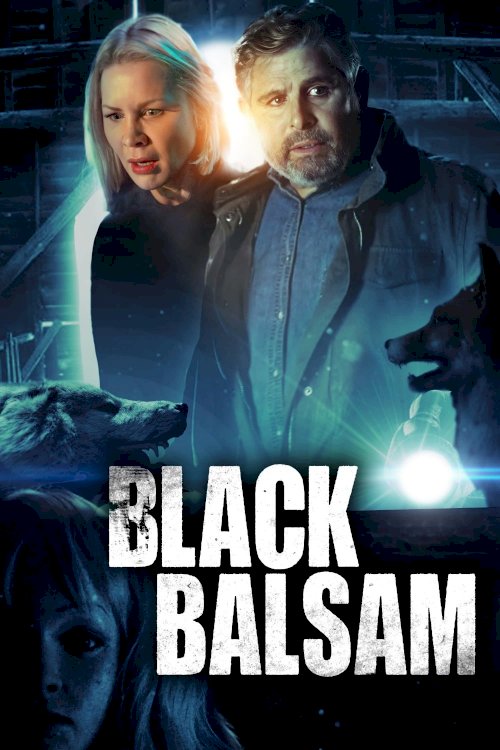 Black Balsam - Movie Poster Black Balsam - Movie Poster