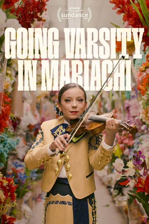 Going Varsity in Mariachi - Movie Poster Going Varsity in Mariachi - Movie Poster