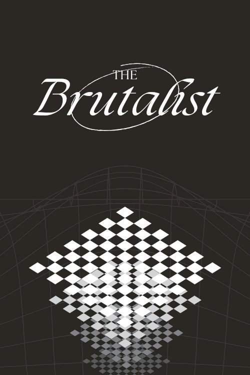 The Brutalist - Movie Poster