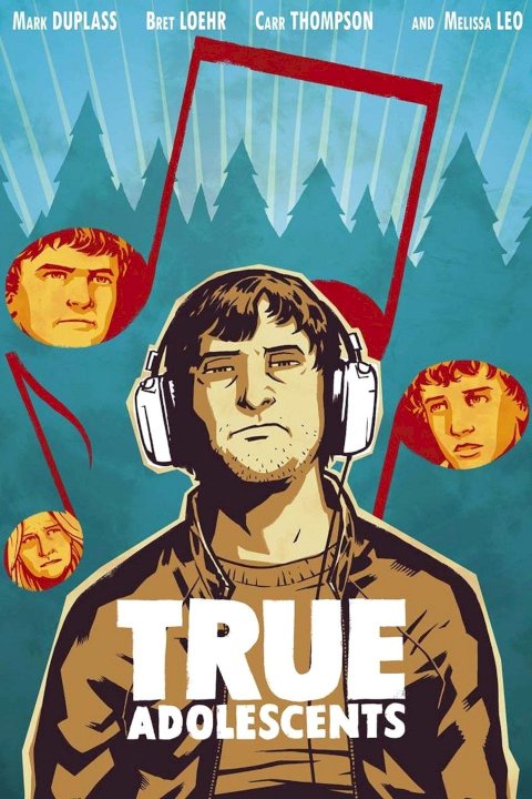 True Adolescents - Movie Poster True Adolescents - Movie Poster