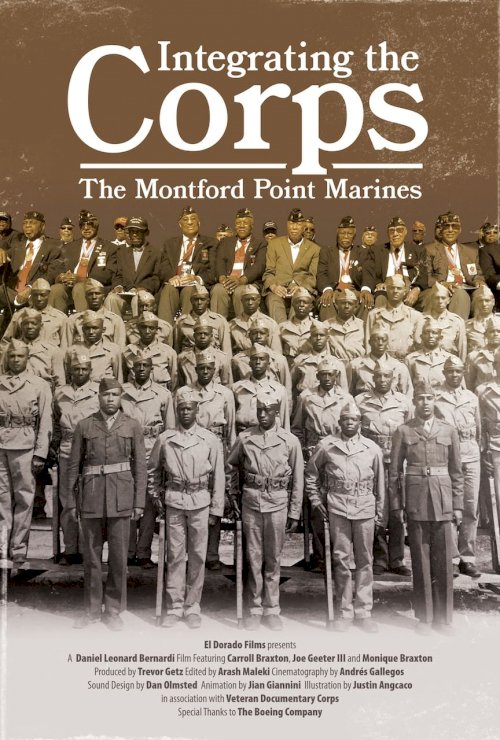 Integrating the Marine Corps: The Montford Point Marines - Movie Poster Integrating the Marine Corps: The Montford Point Marines - Movie Poster