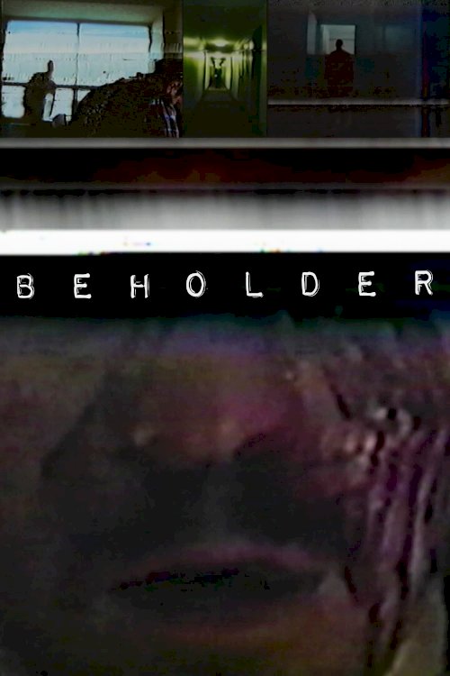 Beholder - Movie Poster Beholder - Movie Poster