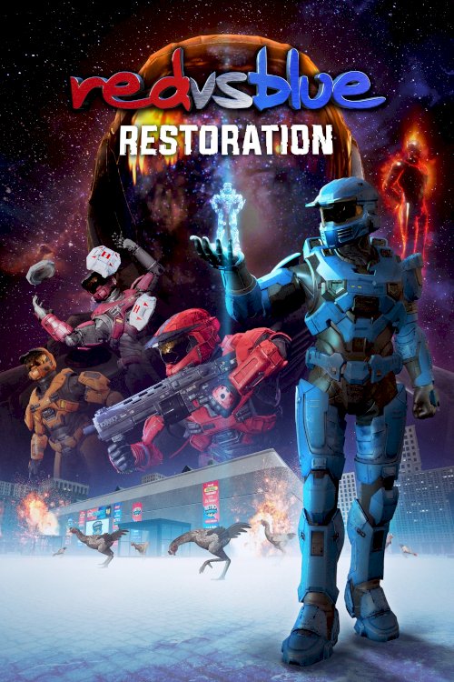 Red vs. Blue: Restoration - Movie Poster Red vs. Blue: Restoration - Movie Poster