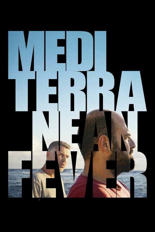 Mediterranean Fever - Movie Poster Mediterranean Fever - Movie Poster