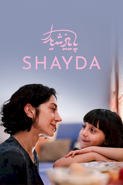 Shayda - Movie Poster Shayda - Movie Poster