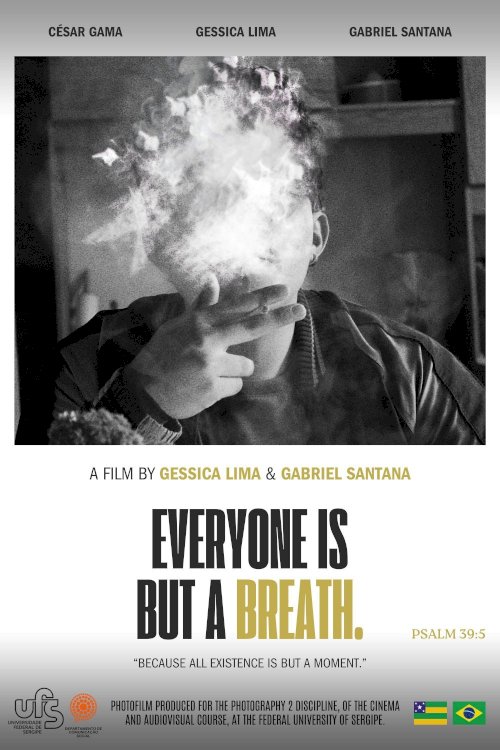Everyone is But a Breath - Movie Poster