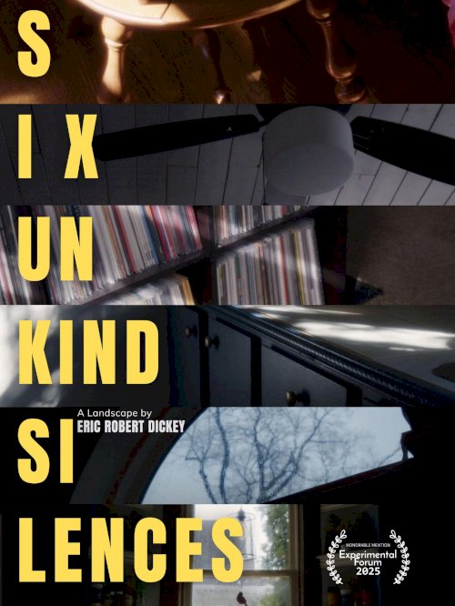 Six Unkind Silences - Movie Poster Six Unkind Silences - Movie Poster