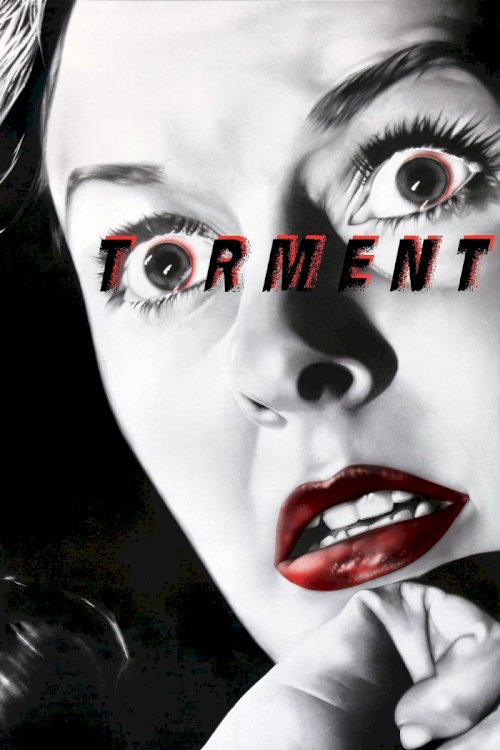 Torment - Movie Poster Torment - Movie Poster