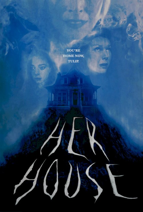 HER HOUSE - Movie Poster