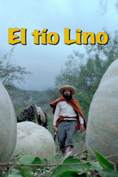 The Uncle Lino - Movie Poster The Uncle Lino - Movie Poster