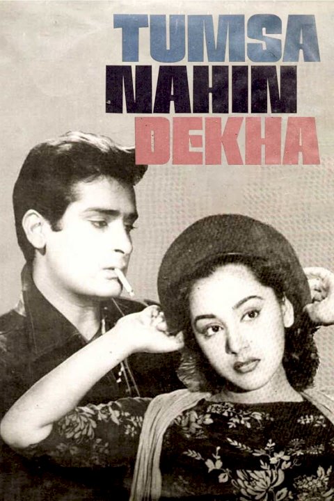 Tumsa Nahin Dekha - Movie Poster Tumsa Nahin Dekha - Movie Poster