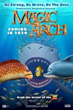 Magic Arch - Movie Poster Magic Arch - Movie Poster