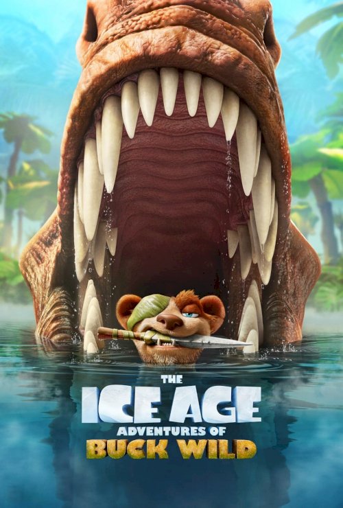 The Ice Age Adventures of Buck Wild - Movie Poster The Ice Age Adventures of Buck Wild - Movie Poster