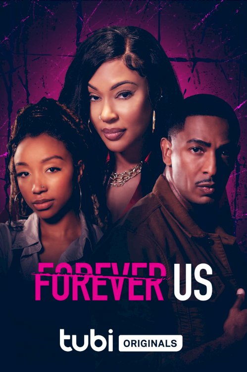 Forever Us - Movie Poster Forever Us - Movie Poster
